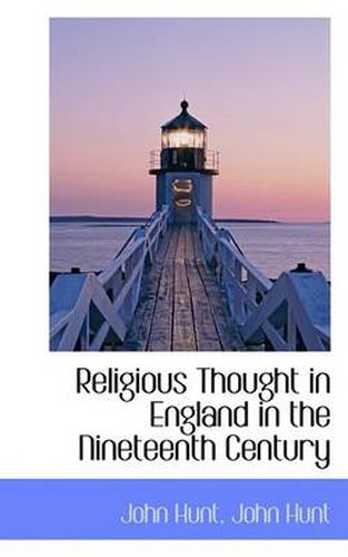 Cover image for Religious Thought in England in the Nineteenth Century