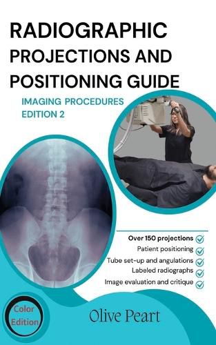 Cover image for Radiographic Projections & Positioning Guide