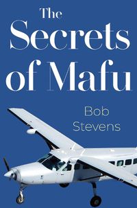 Cover image for The Secrets Of Mafu