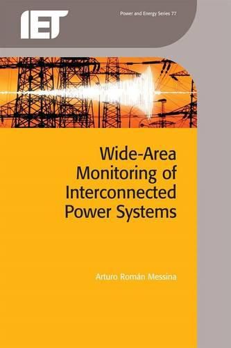 Cover image for Wide Area Monitoring of Interconnected Power Systems