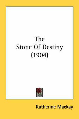Cover image for The Stone of Destiny (1904)