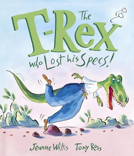 Cover image for The T-Rex Who Lost His Specs!