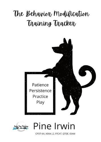 Cover image for The Behavior Modification Training Tracker