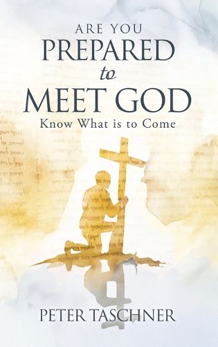 Cover image for Are You Prepared to Meet God?