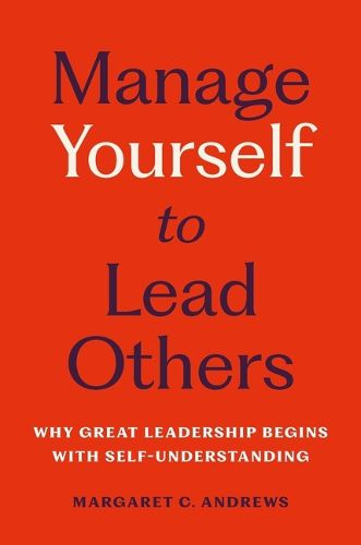 Cover image for Manage Yourself to Lead Others