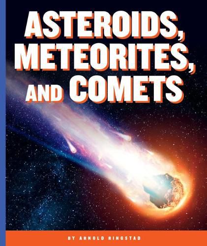 Cover image for Asteroids, Meteorites, and Comets