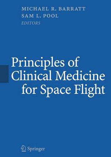 Principles of Clinical Medicine for Space Flight