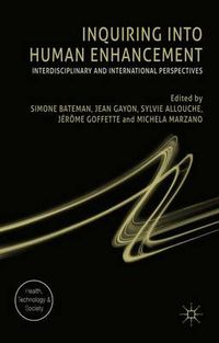 Cover image for Inquiring into Human Enhancement: Interdisciplinary and International Perspectives