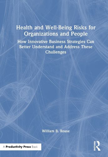 Cover image for Health and Well-Being Risks for Organizations and People