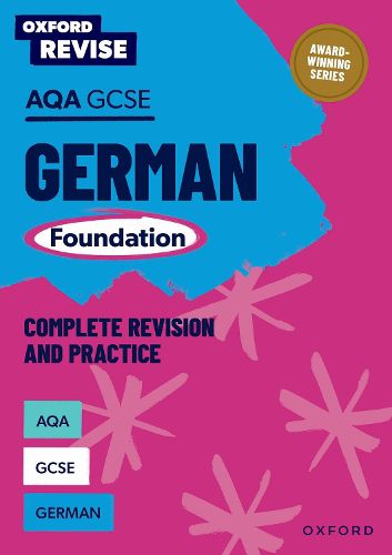 Cover image for Oxford Revise: AQA GCSE German Foundation