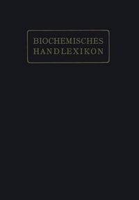 Cover image for Biochemisches Handlexikon: I. Band, 2. Halfte