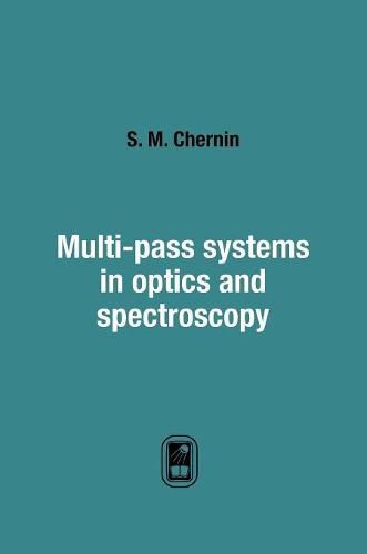 Cover image for Multi-pass systems in optics and spectroscopy