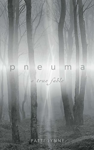 Cover image for pneuma a true fable