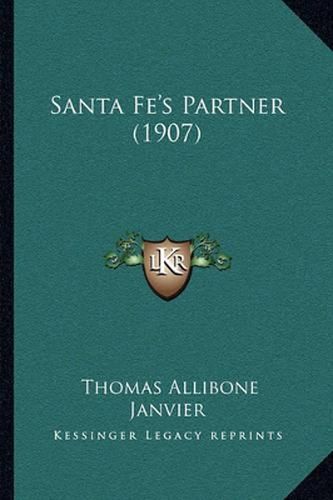 Santa Fe's Partner (1907)