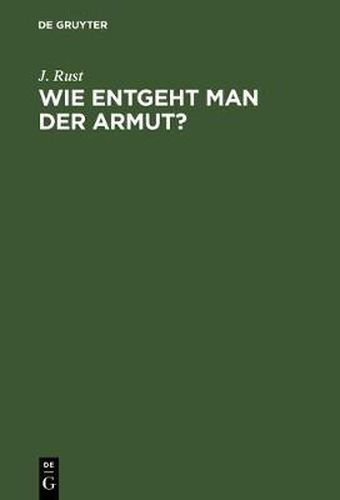 Cover image for Wie entgeht man der Armut?