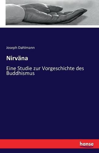 Cover image for Nirvana: Eine Studie zur Vorgeschichte des Buddhismus