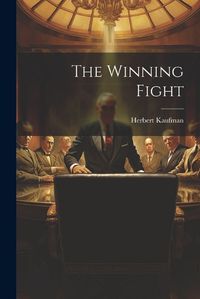 Cover image for The Winning Fight