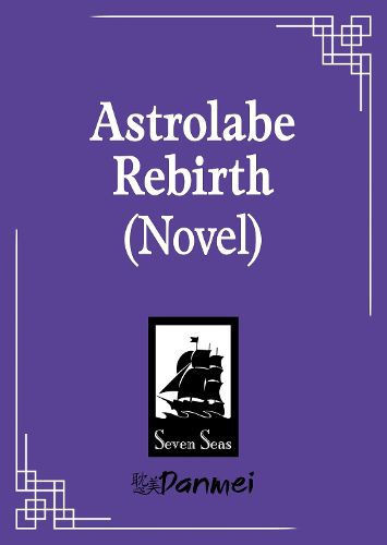 Cover image for Astrolabe Rebirth (Novel)