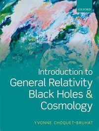 Cover image for Introduction to General Relativity, Black Holes, and Cosmology