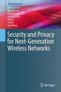Cover image for Security and Privacy for Next-Generation Wireless Networks