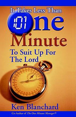 It Takes Less Than One Minute to Suit Up for the Lord