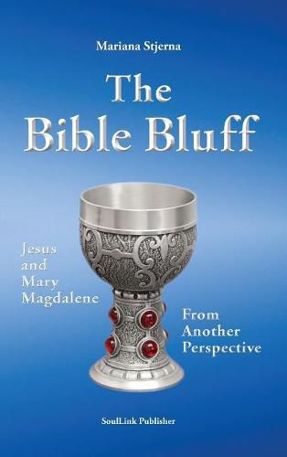 Cover image for The Bible Bluff: Jesus and Mary Magdalene from Another Perspective