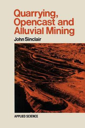 Cover image for Quarrying Opencast and Alluvial Mining