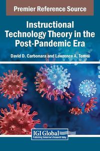 Cover image for Instructional Technology Theory in the Post-Pandemic Era