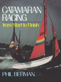 Cover image for Catamaran Racing from Start to Finish