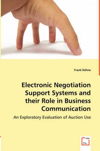 Cover image for Electronic Negotiation Support Systems and their Role in Business Communication