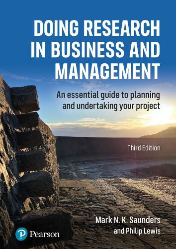 Cover image for Doing Research in Business and Management: An essential guide to planning and undertaking your project