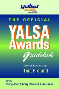 Cover image for The Official YALSA Awards Guidebook