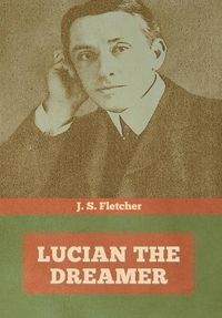 Cover image for Lucian the dreamer