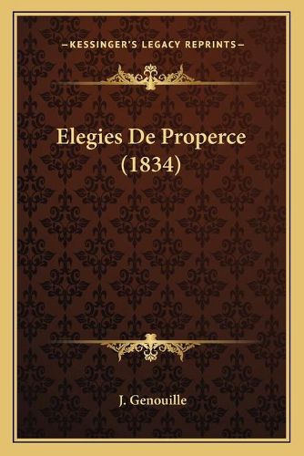 Cover image for Elegies de Properce (1834)