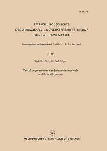 Cover image for Verkokungsverhalten Der Steinkohlenmacerale Und Ihrer Mischungen