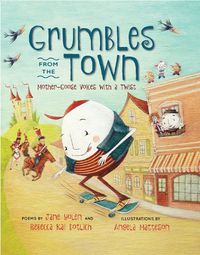 Cover image for Grumbles from the Town: Mother-Goose Voices with a Twist