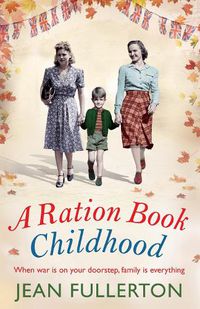 Cover image for A Ration Book Childhood