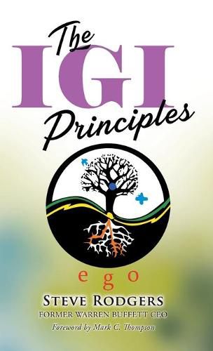 Cover image for The IGI Principles: The Power of Inviting Good In vs Edging Good Out