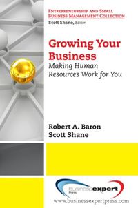 Cover image for Growing Your Business: Making Human Resources Work for You