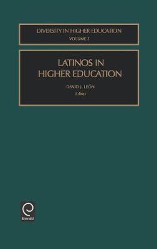 Cover image for Latinos in Higher Education