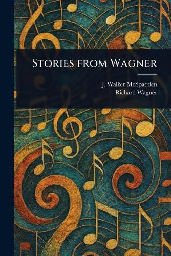 Cover image for Stories From Wagner