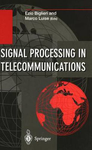 Cover image for Signal Processing in Telecommunications: Proceedings of the 7th International Thyrrhenian Workshop on Digital Communications Viareggio, Italy, September 10 - 14, 1995