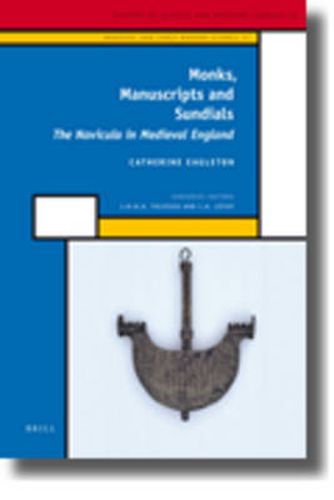 Cover image for Monks, Manuscripts and Sundials: The Navicula in Medieval England