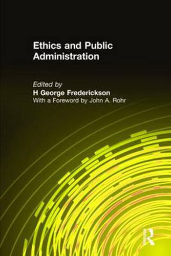 Cover image for Ethics and Public Administation