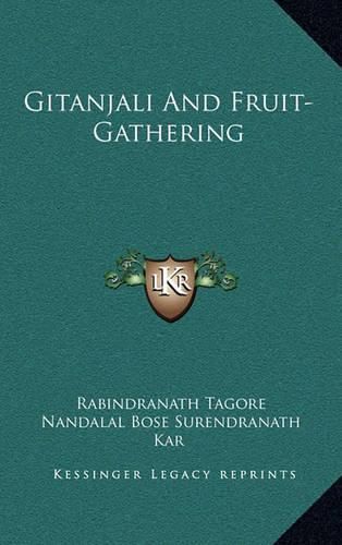 Cover image for Gitanjali and Fruit-Gathering