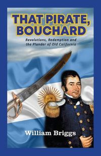 Cover image for That Pirate, Bouchard