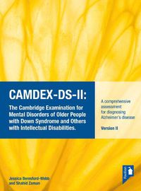 Cover image for CAMDEX-DS-II: The Cambridge Examination for Mental Disorders of Older People with Down Syndrome and Others with Intellectual Disabilities Manual: A comprehensive assessment for diagnosing Alzheimer's disease