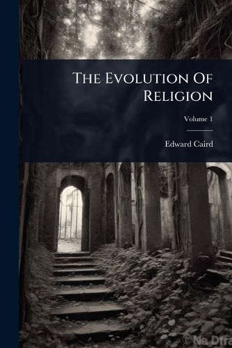 Cover image for The Evolution Of Religion