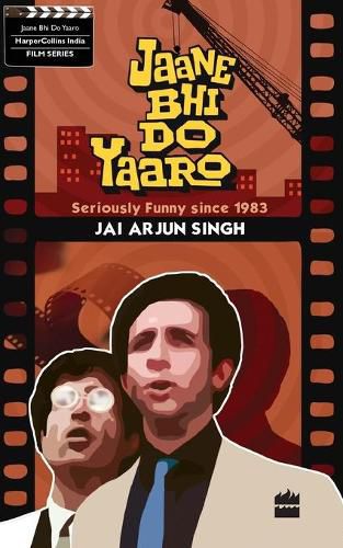 Cover image for Jaane Bhi Do Yaaron: Seriously Funny Since1983