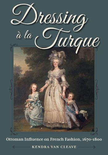 Cover image for Dressing a La Turque